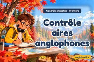 Contrôle d'anglais première : Contrôle aires anglophones