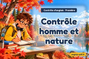 Contrôle d'anglais première : Contrôle homme et nature