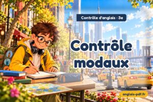 Contrôle d'anglais 3e : Contrôle modaux