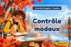 Contrôle d'anglais première : Contrôle modaux