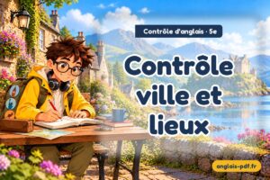 Contrôle d'anglais 5e : Contrôle ville et lieux