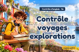 Contrôle d'anglais 4e : Contrôle voyages explorations