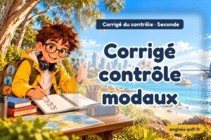 Corrigé du contrôle d'anglais seconde : Corrigé contrôle modaux