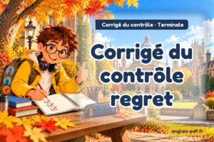 Corrigé du contrôle d'anglais terminale : Corrigé du contrôle regret