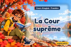 Cours d'anglais première : La Cour suprême
