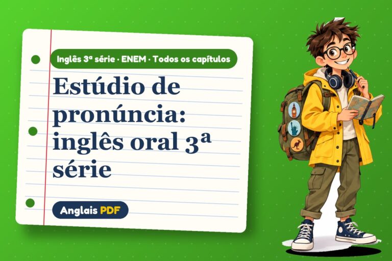Inglês oral 3ª série: 12 aulas de áudio para falar inglês