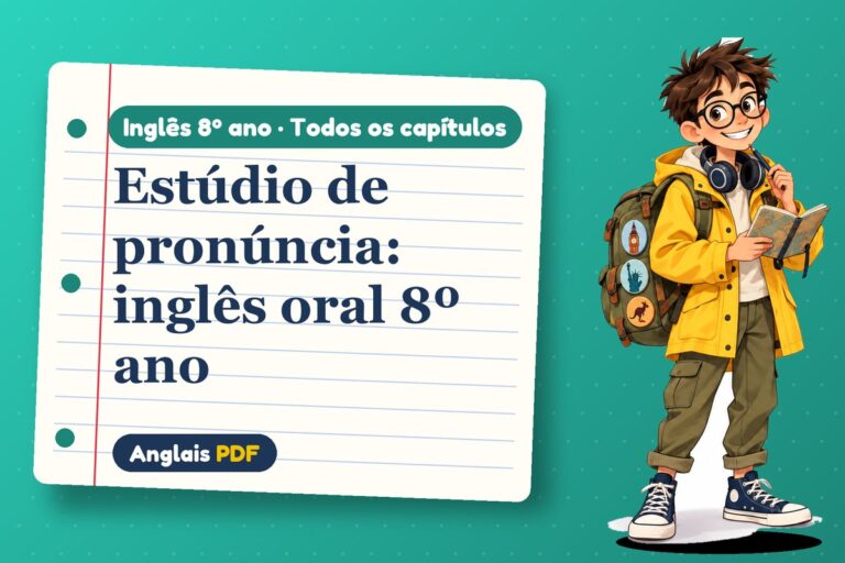 Inglês oral 8º ano: 12 aulas de áudio para falar inglês