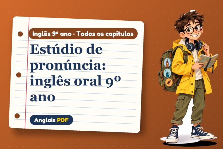 Inglês oral 9º ano: 12 aulas de áudio para falar inglês