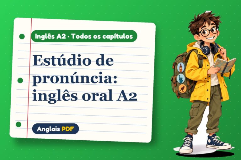 Inglês oral A2: 12 aulas de áudio para falar inglês
