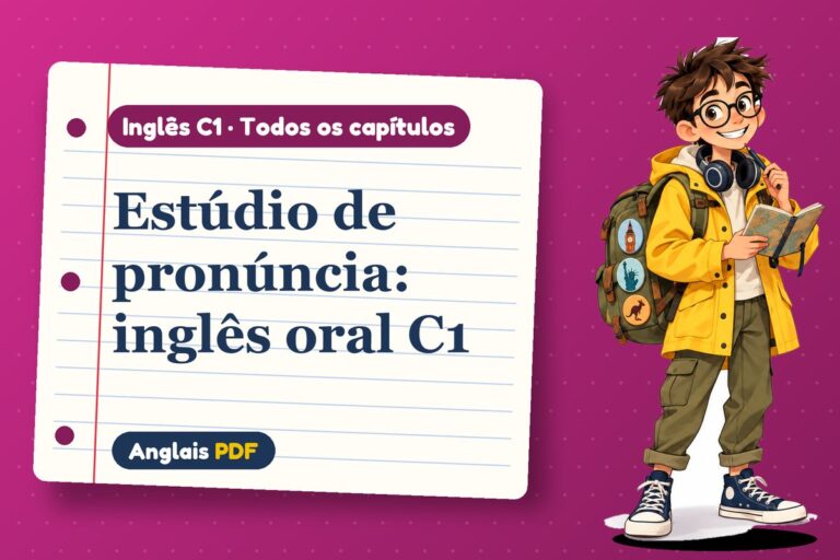 Inglês oral C1: 12 aulas de áudio para falar inglês