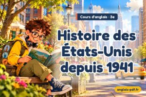 Cours d'anglais 3e : Histoire des États-Unis depuis 1941