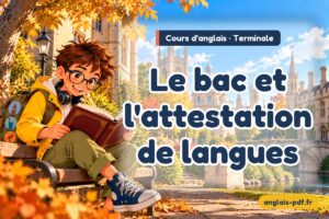 Cours d'anglais terminale : Le bac et l'attestation de langues