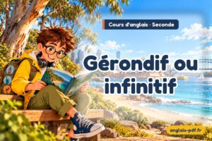 Cours d'anglais seconde : Gérondif ou infinitif