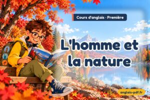 Cours d'anglais première : L'homme et la nature
