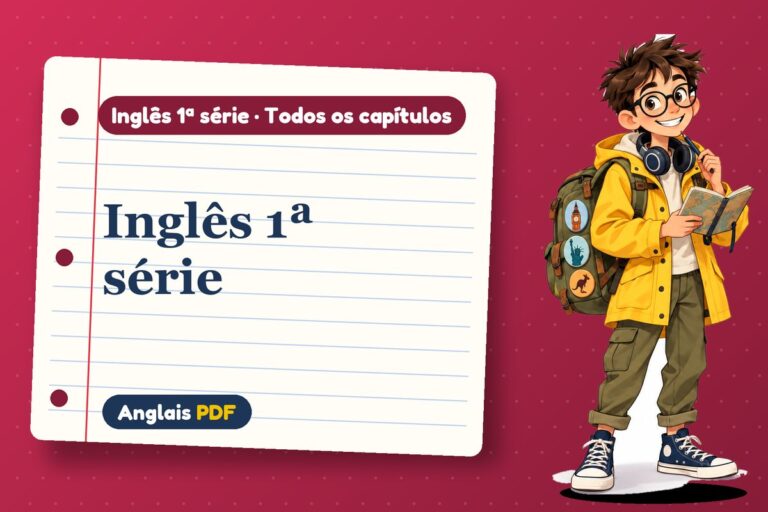 Inglês 1ª série: aulas, atividades e provas para baixar em PDF