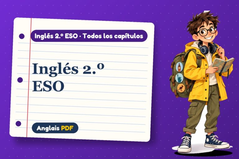 Inglés 2.º ESO: lecciones, ejercicios y exámenes para descargar en PDF