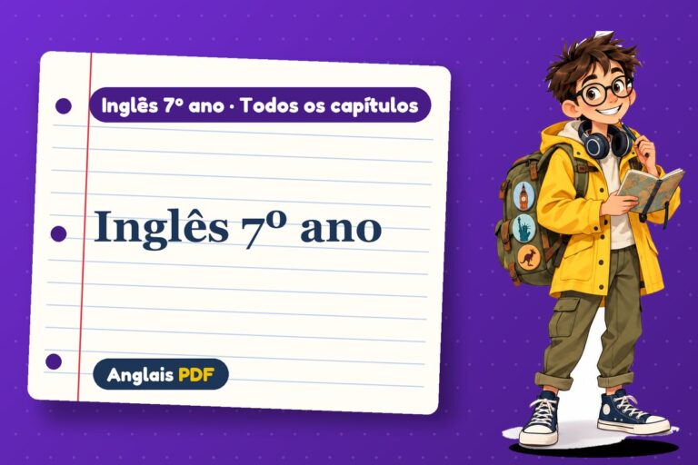 Inglês 7º ano: aulas, atividades e provas para baixar em PDF