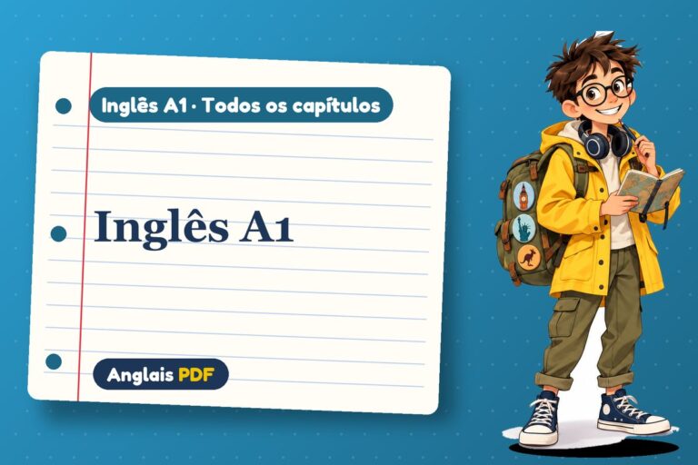 Inglês A1: aulas, atividades e provas para baixar em PDF