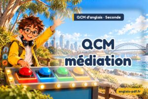 QCM d'anglais seconde : QCM médiation