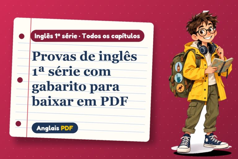 Provas de inglês 1ª série com gabarito para baixar em PDF