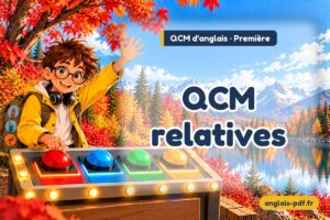 QCM d'anglais première : QCM relatives