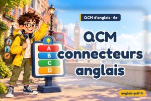 QCM d'anglais 6e : QCM connecteurs anglais