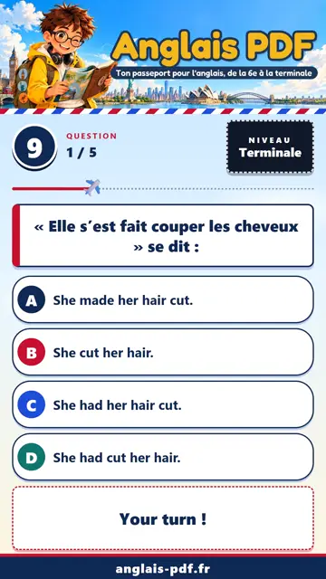 QCM anglais Terminale en vidéo : Causatifs : have, get et make